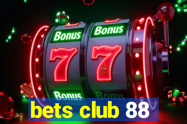 bets club 88