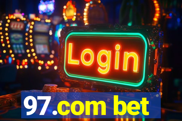 97.com bet