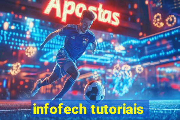 infofech tutoriais