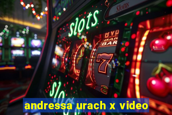 andressa urach x video