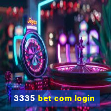 3335 bet com login