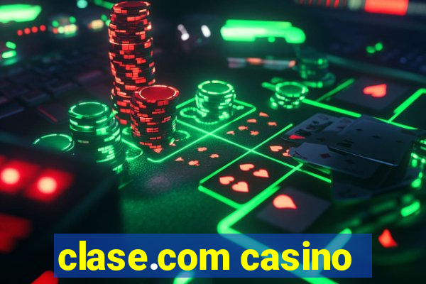 clase.com casino