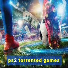 ps2 torrented games