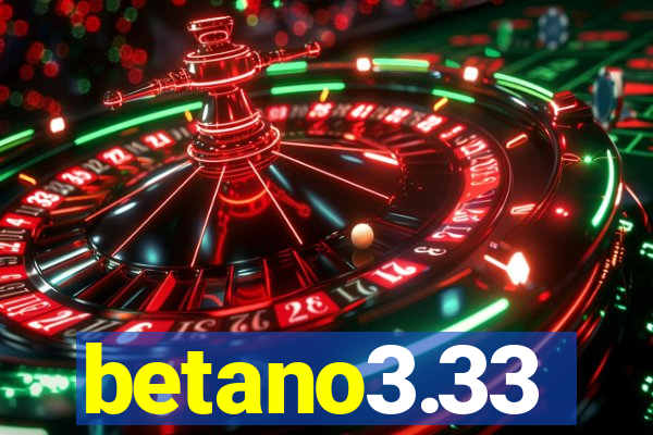 betano3.33