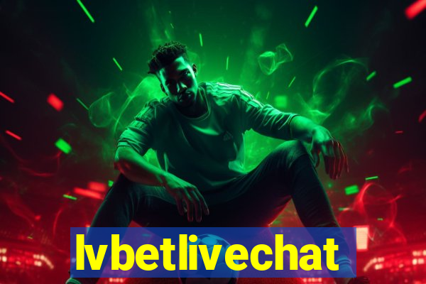 lvbetlivechat