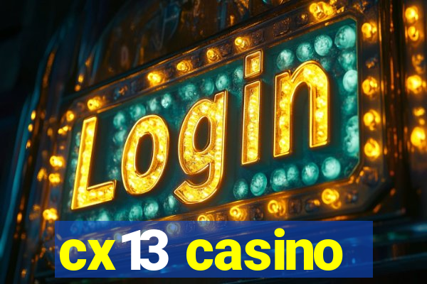 cx13 casino