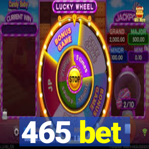 465 bet