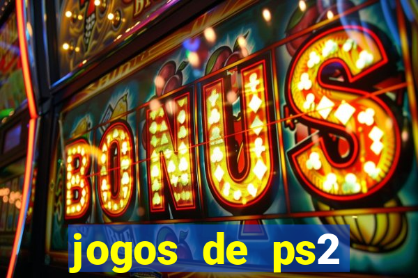 jogos de ps2 formato iso