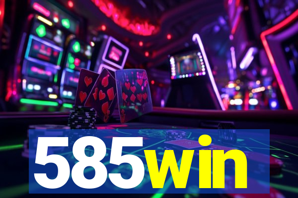 585win