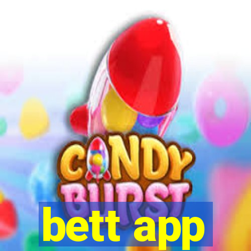 bett app