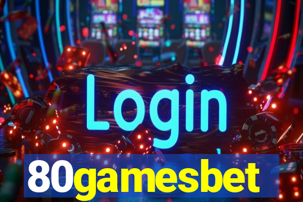 80gamesbet