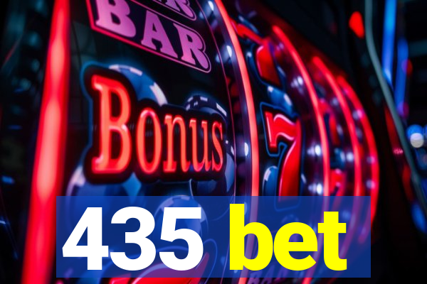 435 bet