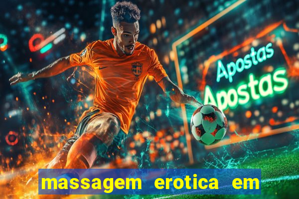 massagem erotica em porto alegre