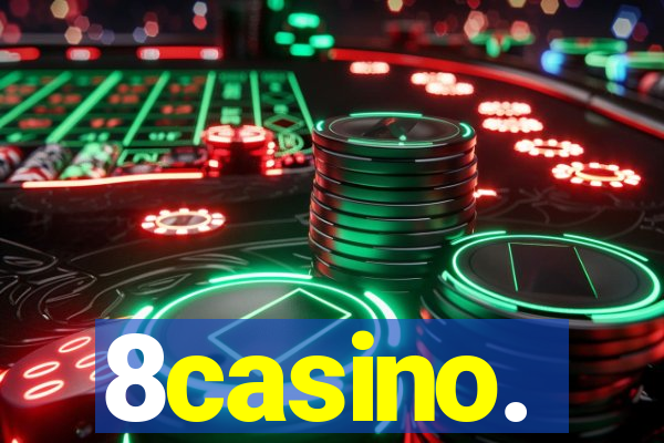 8casino.