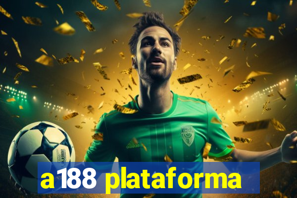 a188 plataforma