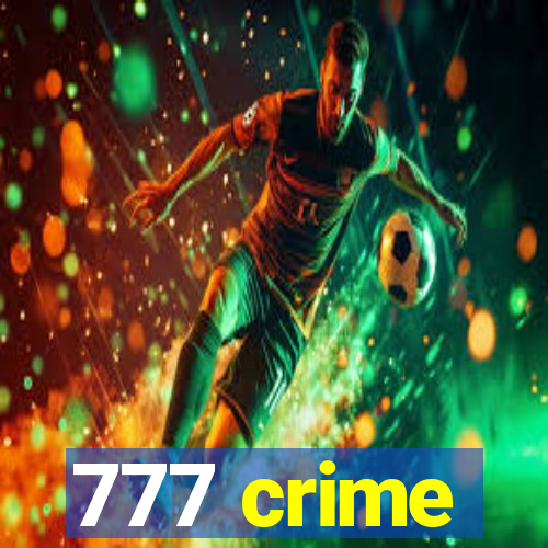 777 crime