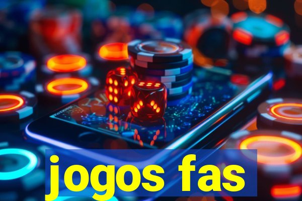 jogos fas