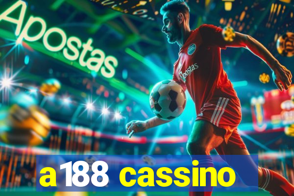 a188 cassino