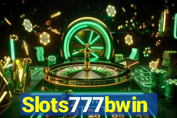 Slots777bwin