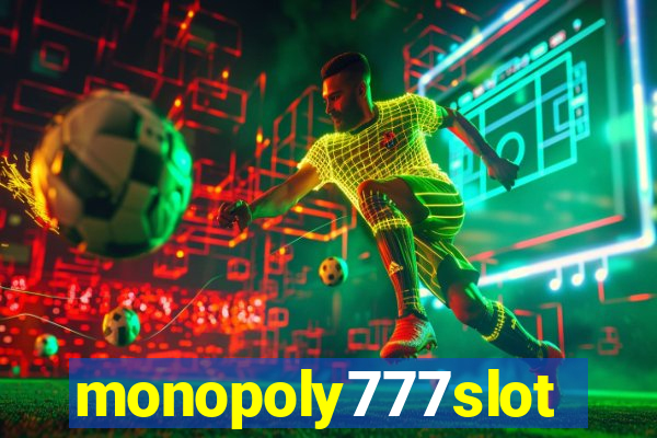 monopoly777slots.com