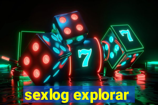 sexlog explorar