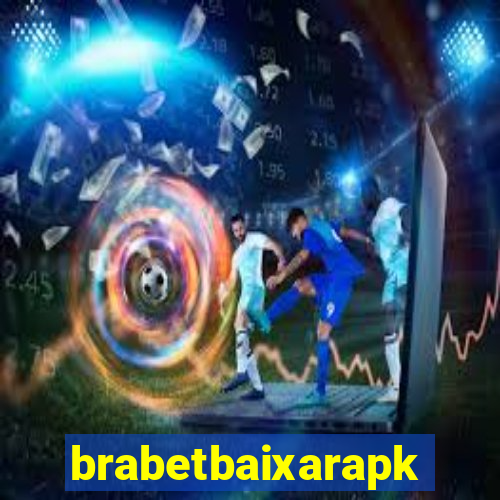 brabetbaixarapk