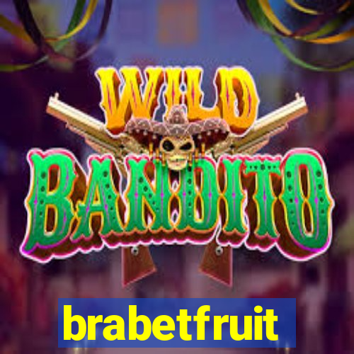 brabetfruit