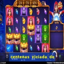 centenas viciada do jogo de bicho 2016