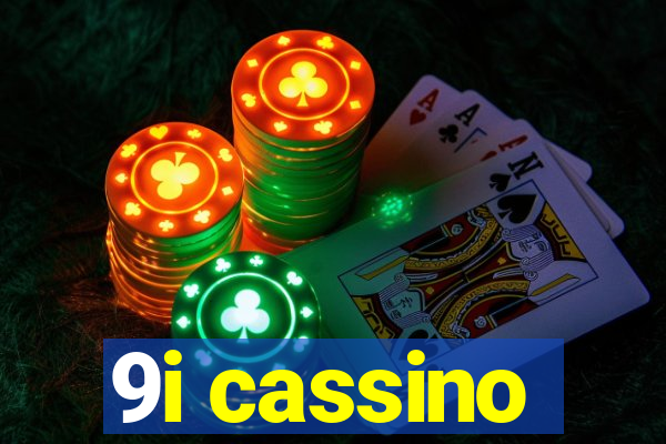 9i cassino