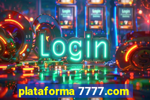 plataforma 7777.com