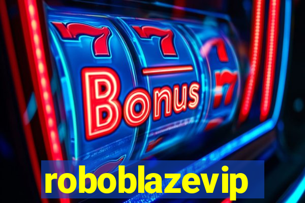 roboblazevip