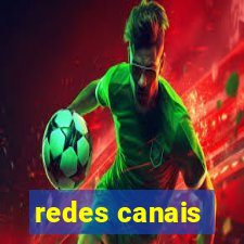 redes canais