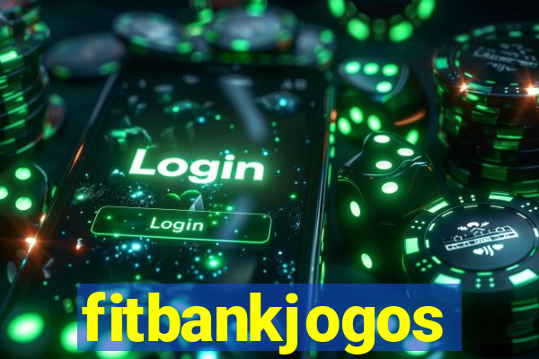 fitbankjogos