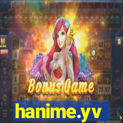 hanime.yv