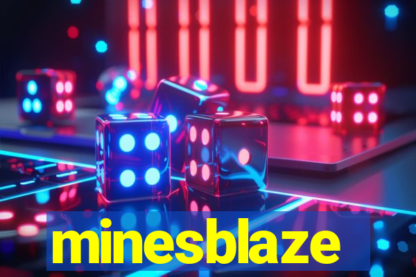 minesblaze