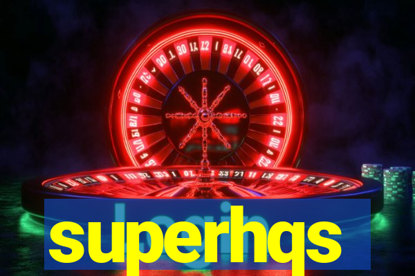 superhqs