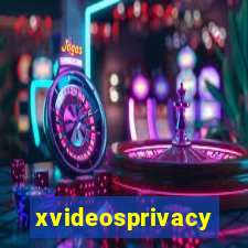 xvideosprivacy